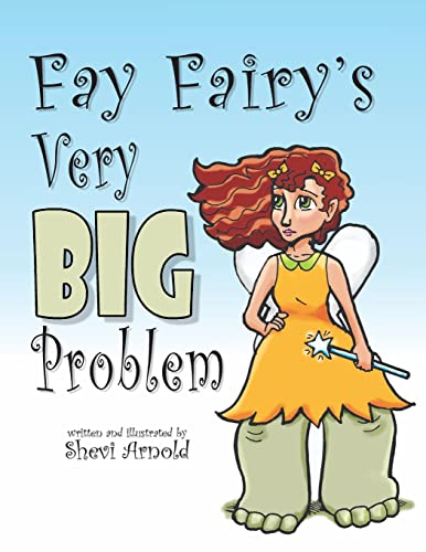 Beispielbild fr Fay Fairy's Very Big Problem zum Verkauf von THE SAINT BOOKSTORE