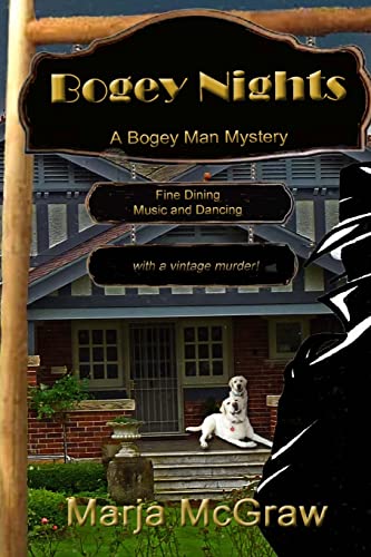 Stock image for Bogey Nights: A Bogey Man Mystery for sale by THE SAINT BOOKSTORE