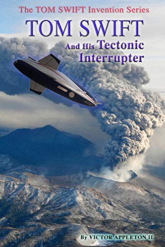 Beispielbild fr Tom Swift and His Tectonic Interrupter (The TOM SWIFT Invention Series) zum Verkauf von Russell Books