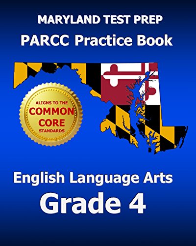 Beispielbild fr Maryland Test Prep Parcc Practice Book English Language Arts Grade 4 zum Verkauf von 2Vbooks