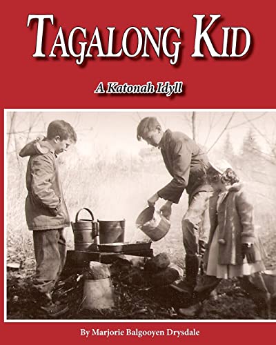 Beispielbild fr Tagalong Kid, color version: A Katonah Idyll zum Verkauf von THE SAINT BOOKSTORE