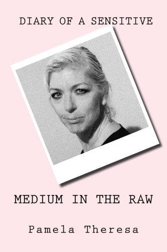 Imagen de archivo de Medium in the Raw: Diary of a Sensitive a la venta por Tin Can Mailman, Arcata