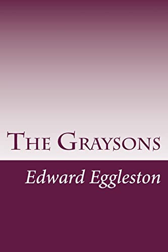 The Graysons (Paperback) - Deceased Edward Eggleston