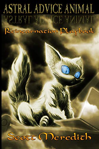 Beispielbild fr Astral Advice Animal: The Insider's Reincarnation Playbook zum Verkauf von Half Price Books Inc.