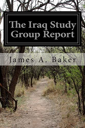 Imagen de archivo de The Iraq Study Group Report a la venta por ThriftBooks-Atlanta