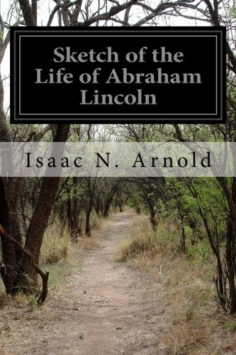 Imagen de archivo de Sketch of the Life of Abraham Lincoln a la venta por Revaluation Books