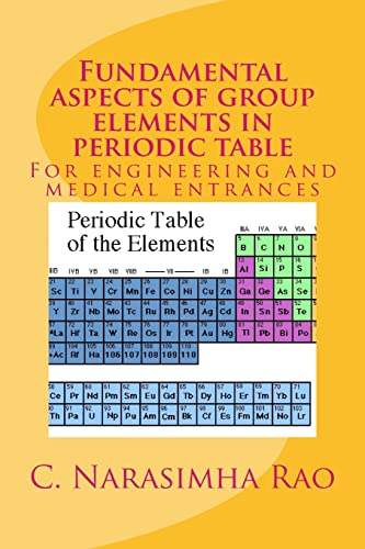 9781499578201: Fundamental aspects of group elements in periodic table: For engineering and medical entrances