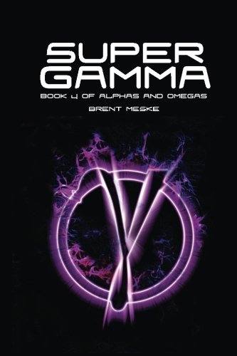 9781499580020: Super Gamma (Alphas and Omegas Book 4): Volume 4