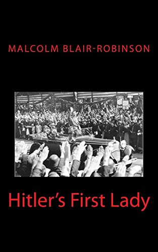 9781499581423: Hitler's First Lady: Standard Edition