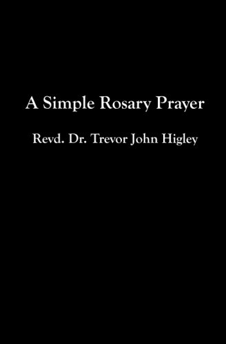 9781499583052: A Simple Rosary Prayer