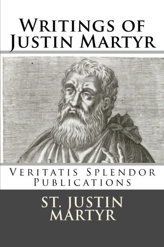 9781499583755: Writings of Justin Martyr