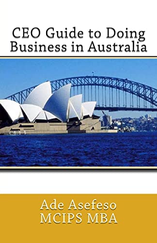 Stock image for CEO Guide to Doing Business in Australia for sale by THE SAINT BOOKSTORE