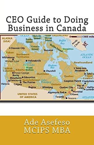 9781499589047: CEO Guide to Doing Business in Canada