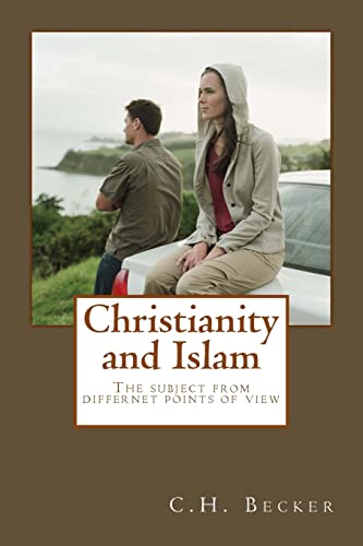 Stock image for Christianity and Islam: The subject from different points of view for sale by Lucky's Textbooks