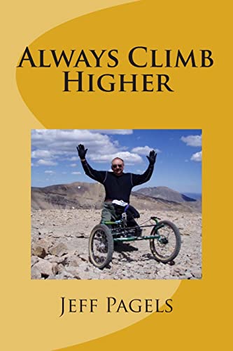 Stock image for Always Climb Higher for sale by Jenson Books Inc