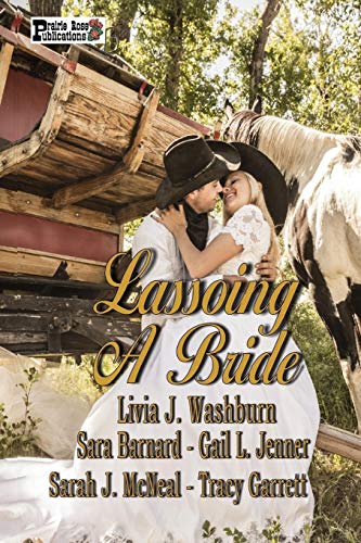 9781499593761: Lassoing A Bride