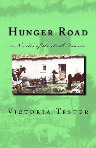 Beispielbild fr Hunger Road: a Novella of the Irish Famine zum Verkauf von WorldofBooks
