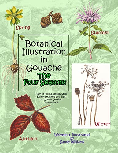

Botanical Illustration in Gouache : The Four Seasons