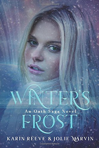 Stock image for The Oath Saga: Winter's Frost: Volume 2 for sale by Revaluation Books