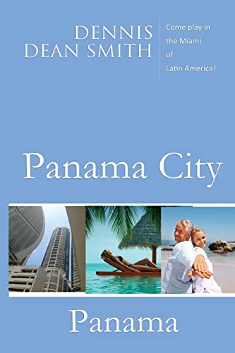 Beispielbild fr Panama City, Panama: Come play in the Miami of Latin America zum Verkauf von HPB-Emerald