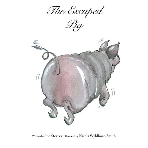 Beispielbild fr The Escaped Pig: Volume 2 (Adventures on Honey Bee Farm) zum Verkauf von WorldofBooks