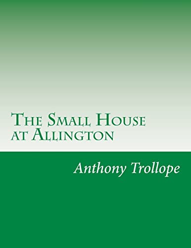 9781499617313: The Small House at Allington