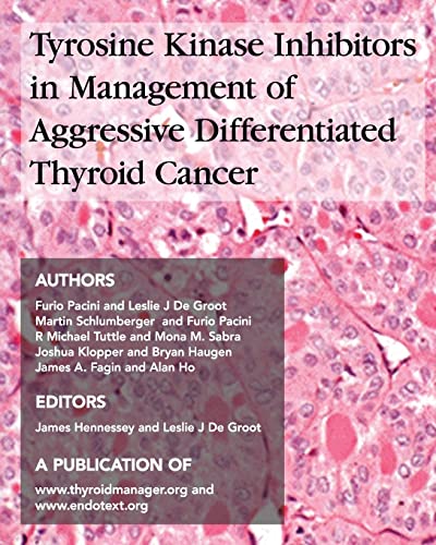 Stock image for TYROSINE KINASE INHIBITORS in MANAGEMENT of AGGRESSIVE DIFFERENTIATED THYROID CANCER for sale by Buchpark