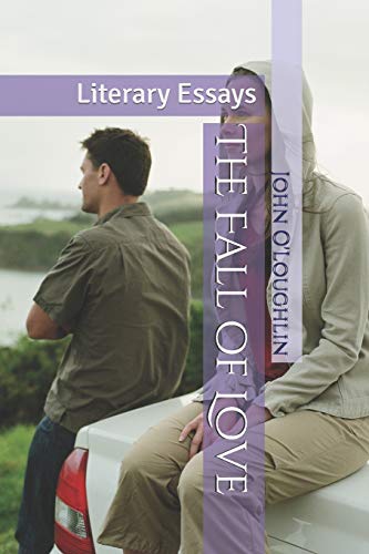 9781499621358: The Fall of Love: Literary Essays