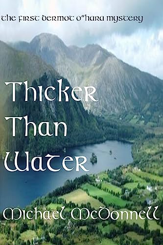 Beispielbild fr Thicker Than Water (The Dermot O'Hara Mysteries) (Volume 1) zum Verkauf von Wonder Book
