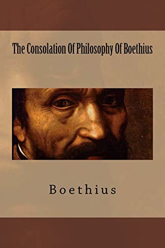 9781499622072: The Consolation Of Philosophy Of Boethius