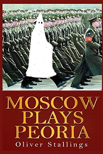 9781499623000: Moscow Plays Peoria