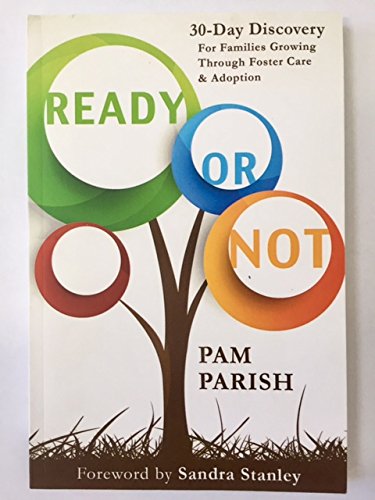 9781499627817: Ready or Not: 30-day Discovery for Families Growing Through Foster Care & Adoption