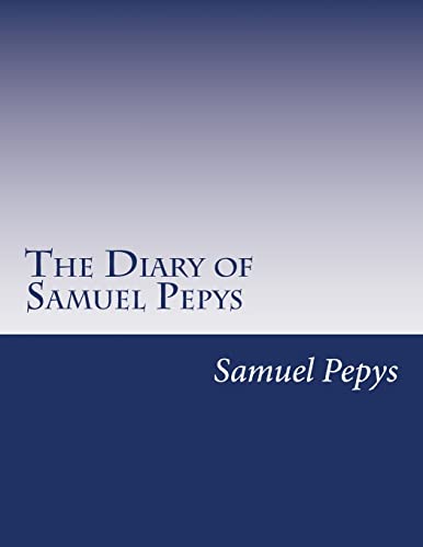 9781499629439: The Diary of Samuel Pepys