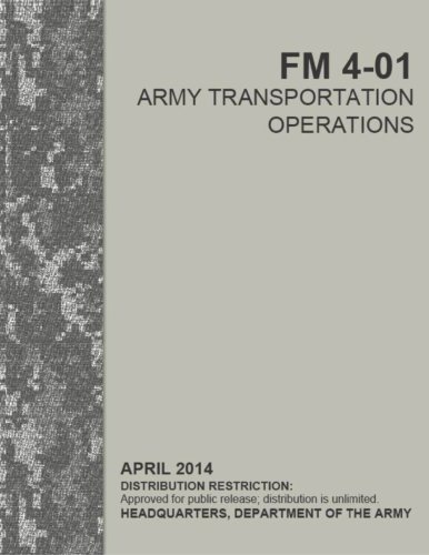 9781499635379: FM 4-01 Army Transportation Operations