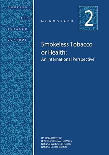 Imagen de archivo de Smokeless Tobacco or Health: an International Perspective : Smoking and Tobacco Control Monograph No. 2 a la venta por Better World Books