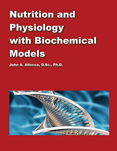 Beispielbild fr Nutrition and Physiology with Biochemical Models zum Verkauf von THE SAINT BOOKSTORE