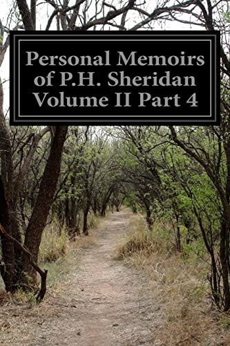 Imagen de archivo de Personal Memoirs of P.H. Sheridan Volume II Part 4 a la venta por THE SAINT BOOKSTORE