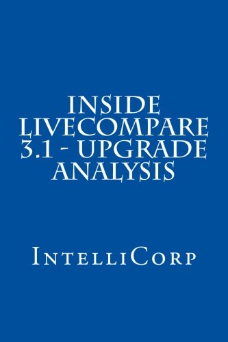 Beispielbild fr Inside LiveCompare 3.1 Upgrade Analysis zum Verkauf von Revaluation Books