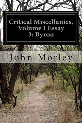 Stock image for Critical Miscellanies, Volume I Essay 3: Byron for sale by Lucky's Textbooks