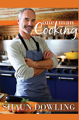 Beispielbild fr One Man Cooking: Over 100 recipes, with many short cuts, for those cooking mainly for themselves or who want to improve their cooking zum Verkauf von Lucky's Textbooks