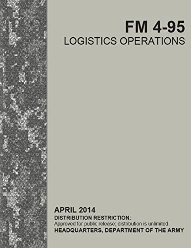 Beispielbild fr FM 4-95: Logistics Operations. zum Verkauf von Revaluation Books