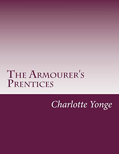 9781499663969: The Armourer's Prentices