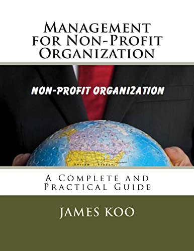 9781499667301: Management for Non-Profit Organization: A Complete and Practical Guide