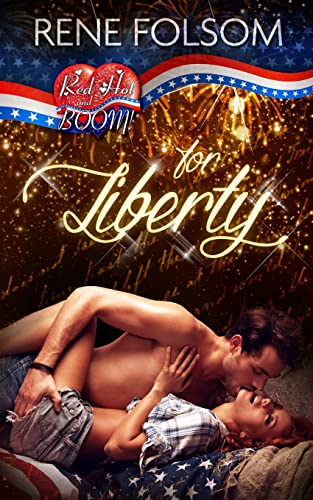 Stock image for For Liberty: A Red Hot and BOOM! Story for sale by THE SAINT BOOKSTORE