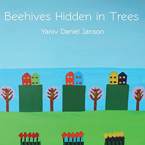 Stock image for Beehives Hidden in Trees for sale by Lucky's Textbooks