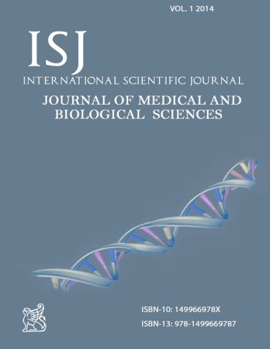 9781499669787: International Scientific Journal JOURNAL OF MEDICAL AND BIOLOGICAL SCIENCES