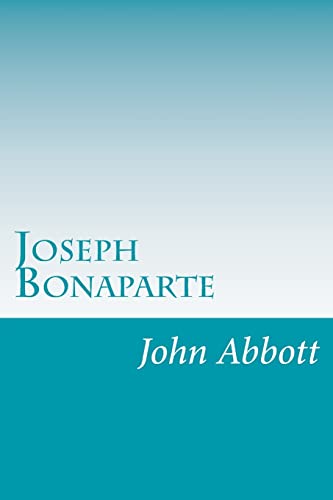 9781499673104: Joseph Bonaparte