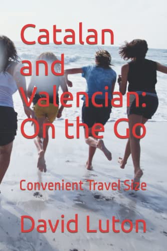 9781499674644: Catalan and Valencian: On the Go: Convenient Travel Size