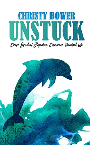 Stock image for Unstuck Escape Spiritual Stagnation, Experience Abundant Life for sale by PBShop.store US