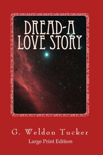 9781499678918: Dread: A Love Story